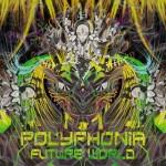 Polyphonia - Future World
